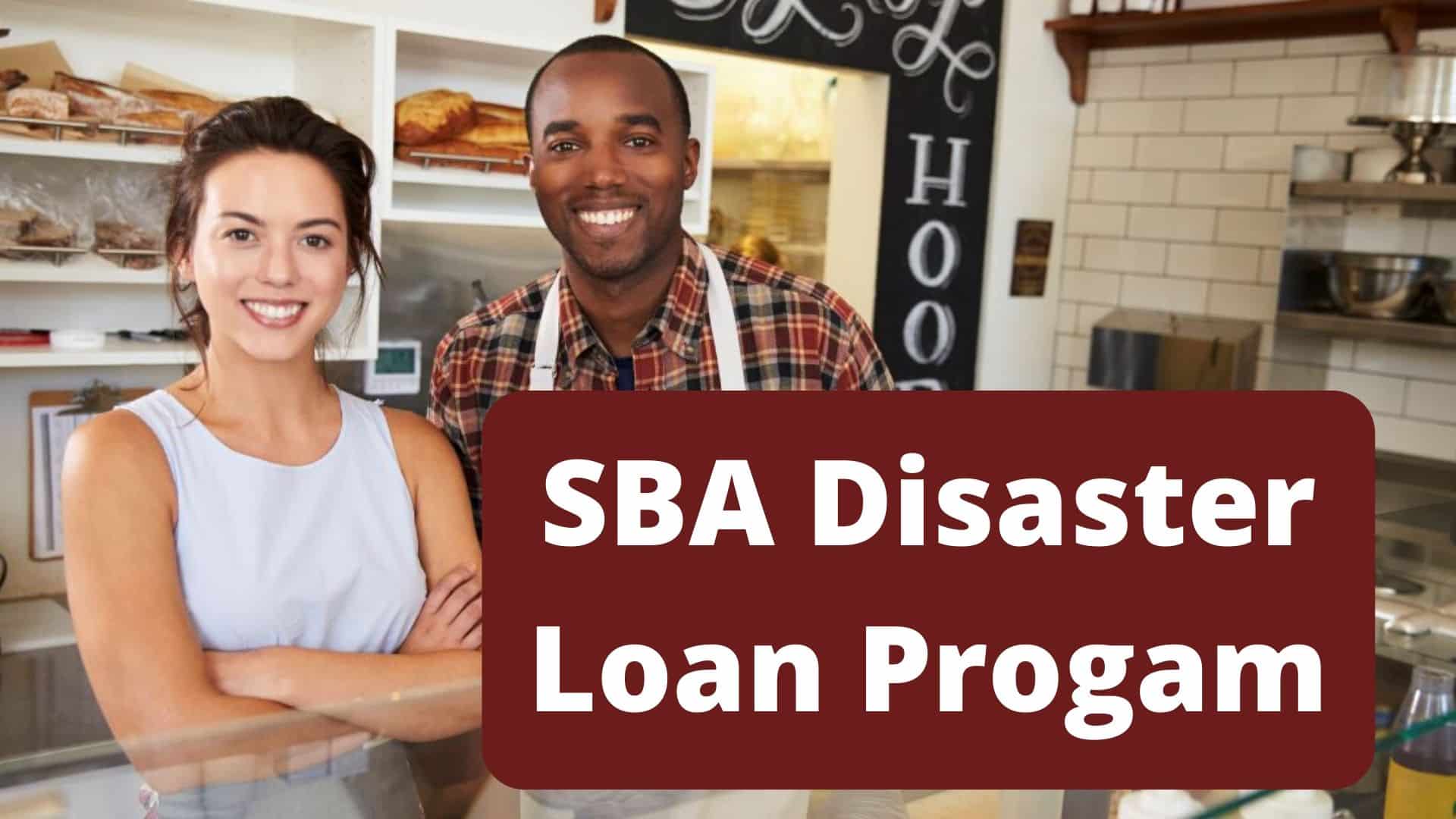 SBA Disaster Loan : Approval Process, Requirements, and Application
