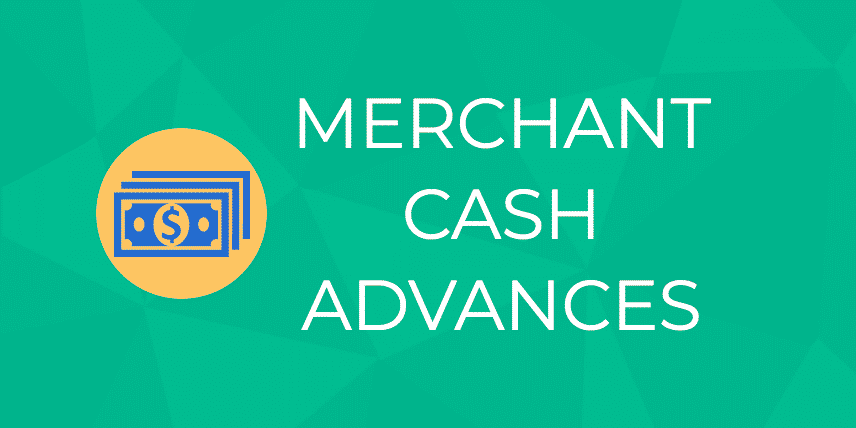 What is a Merchant Cash Advance?